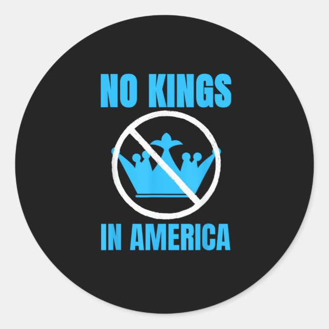 No Kings In America Court Ruling Saying Classic Round Sticker (Front)
