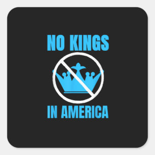 No Kings In America Court Ruling Saying Square Sticker