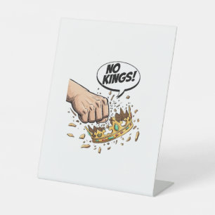 No Kings In America Creative Design Pedestal Sign