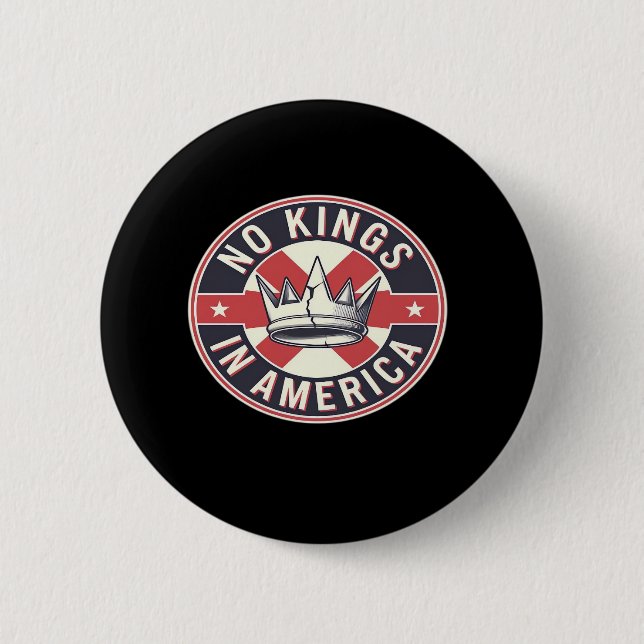 No Kings In America Creative Style 6 Cm Round Badge (Front)