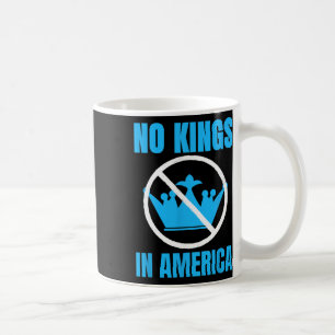No Kings In America Democracy Court Ruling Saying Coffee Mug
