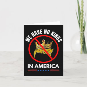 No Kings In America Democracy United States Indepe Card
