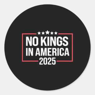No Kings In America Democracy United States Indepe Classic Round Sticker