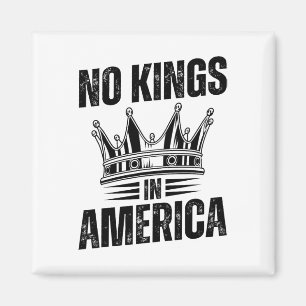 No Kings In America Democracy United States Indepe Magnet