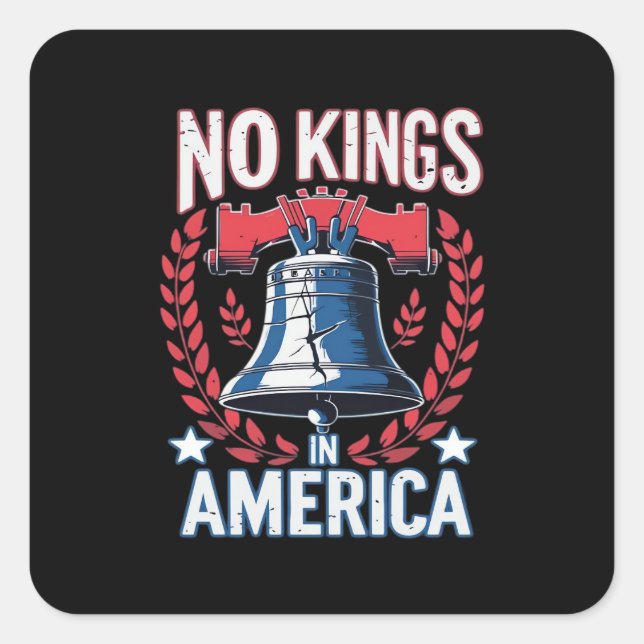 No Kings In America Design Classic Artistic Graphi Square Sticker (Front)