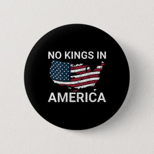 No Kings In America Dump Trump No Authoritarians I 6 Cm Round Badge