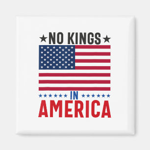 No Kings In America Flag Protest Save Democracy 4 Magnet