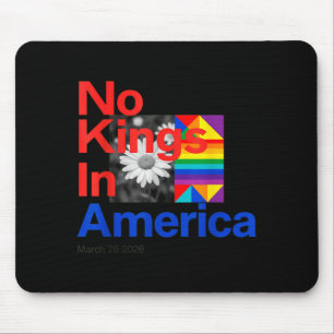 No Kings in America Floral Rainbow LGBTQ Pride Mouse Pad