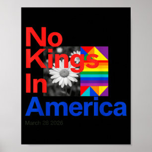 No Kings in America Floral Rainbow LGBTQ Pride Poster