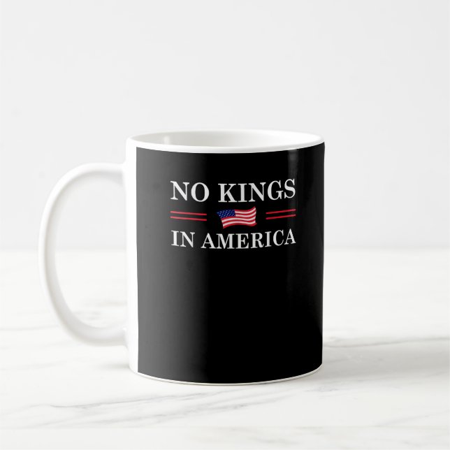 No Kings In America Freedom No King Lives American Coffee Mug (Left)