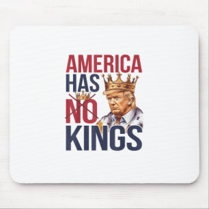 No Kings In America Funny America Has No King Poli Mouse Pad