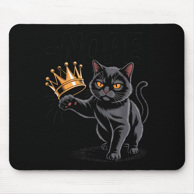 No Kings In America Funny Black Cat Kicking Crown  Mouse Pad (Front)