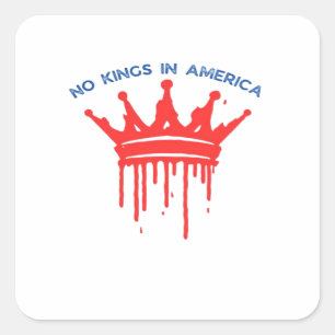 No Kings In America II Classic Square Sticker