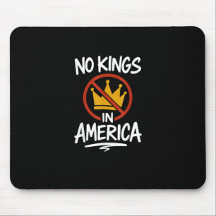 No Kings In America No Crown Minimal Clean Mouse Pad