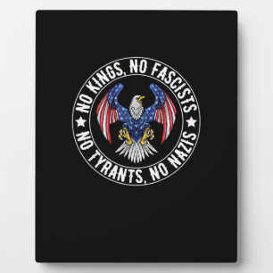 No Kings In America No Fascists We The People Poli Plaque