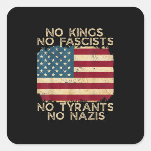 No Kings In America No Fascists We The People Poli Square Sticker