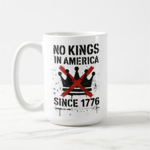 No Kings in America, No Kings Day Protest Coffee Mug