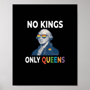 No Kings In America Only Queens Funny Queer Gay Pr Poster