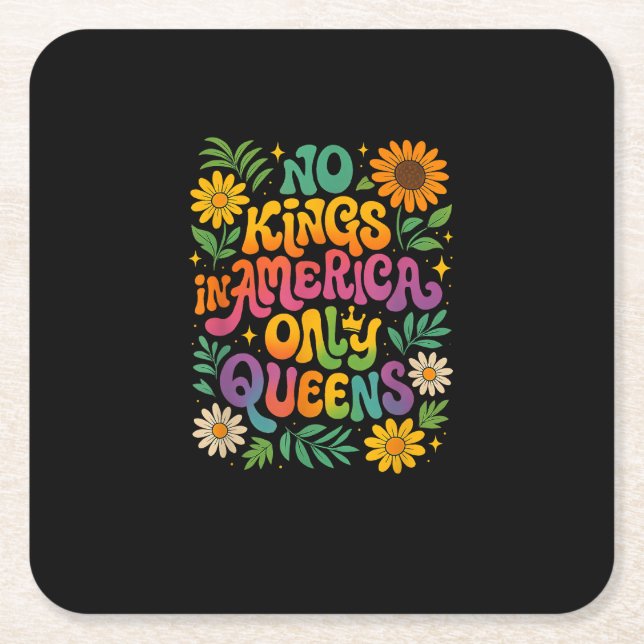 No Kings In America Only Queens Funny Queer Gay Pr Square Paper Coaster (Front)