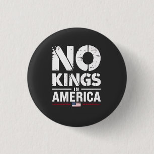 No Kings in America Patriotic American Flag 3 Cm Round Badge