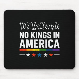 No Kings In America Patriotic Lgbt Pride Trans Pat Mouse Pad