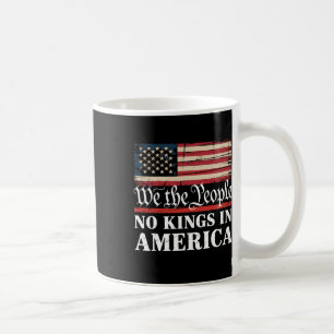 No Kings In America Patriotic Protest Tee Usa Coffee Mug