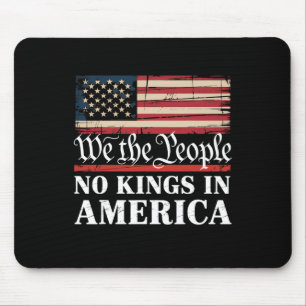 No Kings In America Patriotic Protest Tee Usa  Mouse Pad