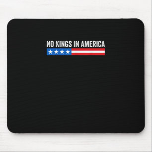 No Kings In America Patriotic Style Mouse Pad