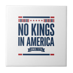 No Kings in America Patriotic Vintage Vector Desig Ceramic Tile