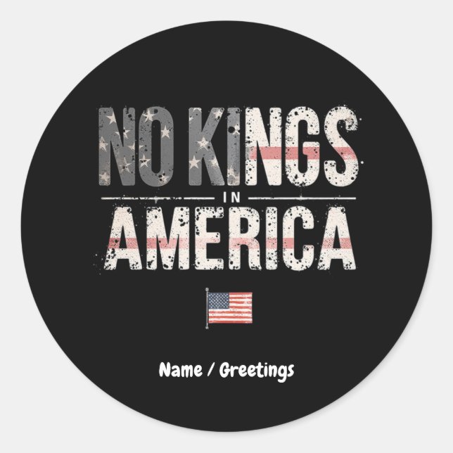 No Kings in America Proudly Independent & Free Classic Round Sticker (Front)