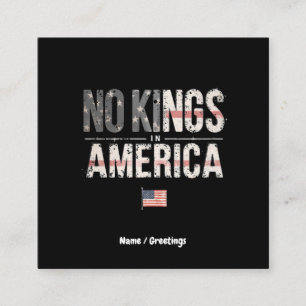 No Kings in America Proudly Independent & Free Square Business Card