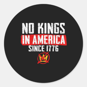 No Kings In America Resist Trump Protest Patriotic Classic Round Sticker