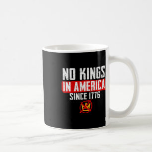 No Kings In America Resist Trump Protest Patriotic Coffee Mug