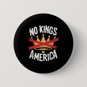 No Kings In America Save Democracy I Dissent Anti  6 Cm Round Badge