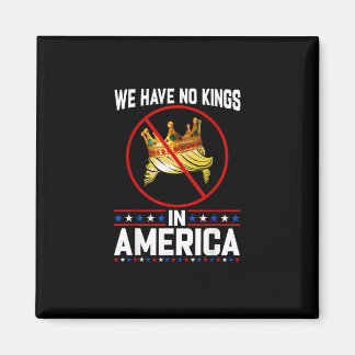 No Kings In America Save I Dissent Minimal Freedom Magnet