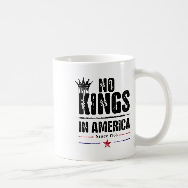 No Kings In America Since 1776 13  Coffee Mug (Right)