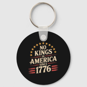 No Kings In America Since 1776 19 Key Ring