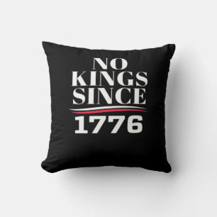 No Kings In America Since 1776 #1 Classic Cushion