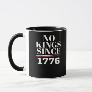 No Kings In America Since 1776 #1 Classic Mug