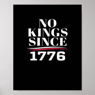 No Kings In America Since 1776 #1 Classic Poster