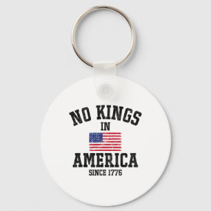 No Kings In America Since 1776 4th Of July Patriot Key Ring