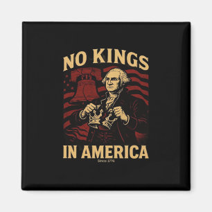 No Kings In America Since 1776 Anti-Donald Trumpp Magnet
