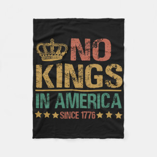 No Kings In America Since 1776 Anti-trump Funny Po Fleece Blanket