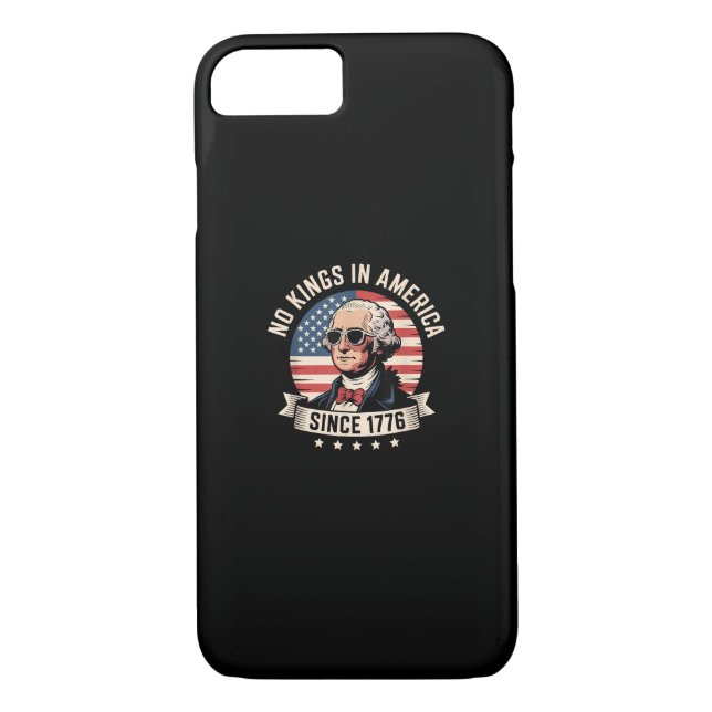 No Kings In America Since 1776 Design Case-Mate iPhone Case (Back)