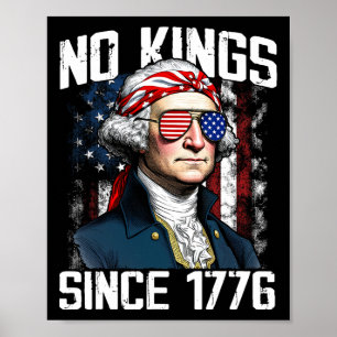 No Kings In America Since 1776 Distressed Usa Flag Poster