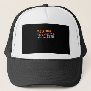 No Kings In America Since 1776 Freedom Classic Trucker Hat