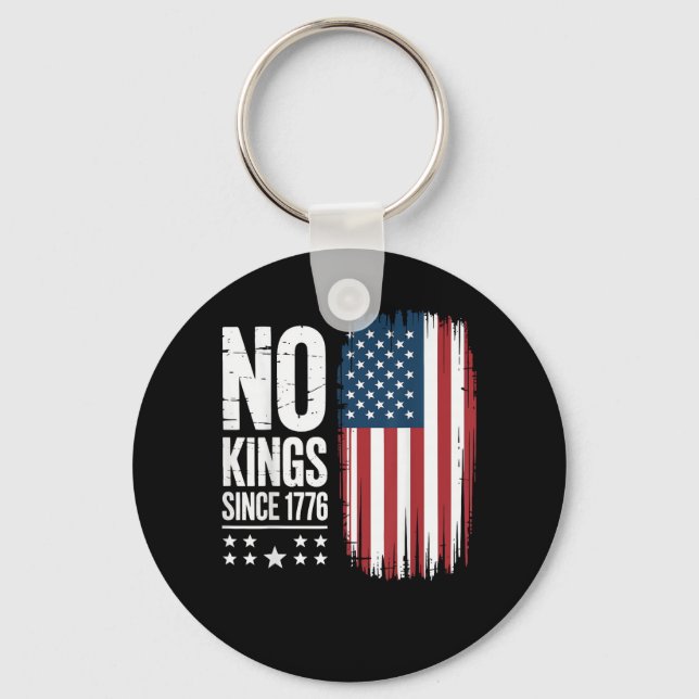 No Kings In America Since 1776 Freedom Spirit Look Key Ring (Front)
