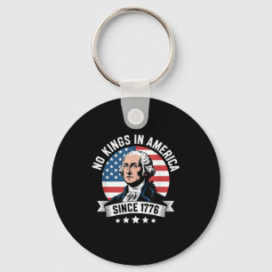 No Kings In America Since 1776 Funny Freedom Vibe Key Ring