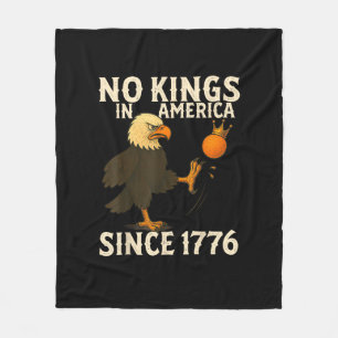 No Kings In America Since 1776 Funny Kicking Crow Fleece Blanket