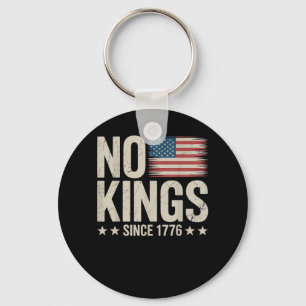 No Kings In America Since 1776 Independence Day Re Key Ring